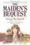 The maiden's bequest