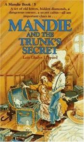 book cover of Mandie and the Trunk's Secret (Mandie Books) by Lois Gladys Leppard