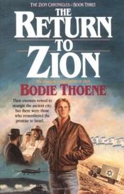 book cover of Die Rückkehr nach Zion: BD 3 by Bodie Thoene