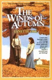 book cover of The Winds of Autumn (Seasons of the Heart, Book 2) by Janette Oke