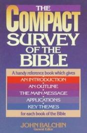 book cover of Opening Up Gods Word the Compact Survey by John F. Balchin