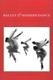 book cover of Ballet & modern dance by Jack Anderson