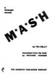 book cover of Mash by Tim Kelly