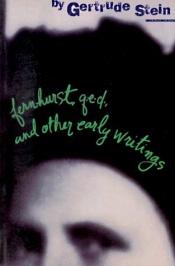 book cover of Fernhurst, Q.E.D., and other early writings by Gertrude Stein