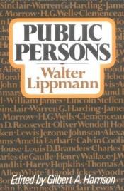 book cover of Public persons by Walter Lippmann