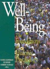 book cover of Well-Being: The Foundations of Hedonic Psychology by Daniel Kahneman