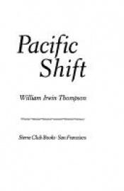 book cover of Pacific shift by William Irwin Thompson