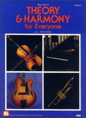 book cover of Mel Bay's Theory & Harmony for Everyone by L. Dean Bye