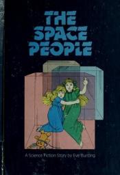 book cover of The Space People by Eve Bunting