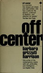 book cover of Off Center by Barbara Grizzuti Harrison