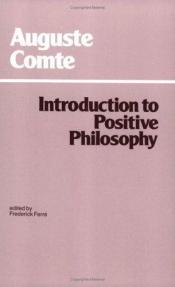 book cover of Cours de Philosophie Positive, (The Positive Philosophy of Auguste Comte) by Auguste Comte