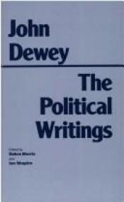 book cover of The political writings by John Dewey