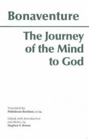 book cover of Journey of the Mind to God by Saint Bonaventure, Cardinal