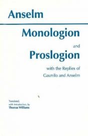 book cover of Monologion and Proslogion With the Replies of Gaunilo and Anselm by Anselm of Canterbury