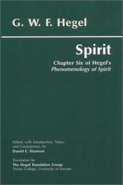 book cover of Spirit: Chapter Six of Hegel's Phenomenology of Spirit by Georg W. Hegel