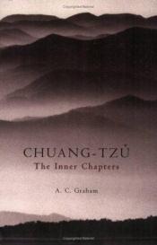 book cover of Chuang-tzŭ : the inner chapters by Zhuangzi