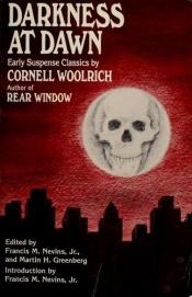 book cover of Darkness at Dawn by Cornell Woolrich