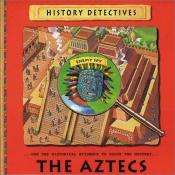 book cover of The Aztecs by Philip Ardagh