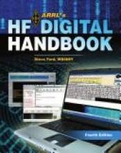 book cover of ARRL's HF digital handbook (Radio amateur's library) by Steve Ford