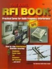 book cover of The ARRL RFI Handbook; Practical Cures for Radio Frequency Interference by ARRL