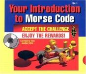 book cover of Your Introduction to Morse Code by ARRL