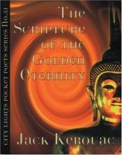 book cover of The Scripture of the Golden Eternity (Pocket Poets) by Džeks Keruaks