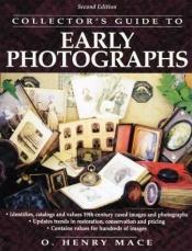 book cover of Collector's guide to early photographs by O. Henry Mace