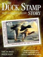 book cover of The duck stamp story : art, conservation, history by Eric Jay Dolin