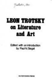 book cover of Leon Trotsky on Literature and Art by Lev Trockij