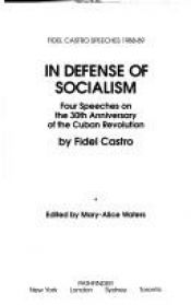 book cover of In Defense of Socialism: Four Speeches on the 30th Anniversary of the Cuban Revolution (Fidel Castro Speeches, Vol. 4, 1988-89) by Fidel Castro
