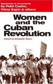 book cover of Women and the Cuban revolution : speeches & documents by Fidel Castro