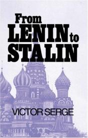 book cover of From Lenin to Stalin by Victor Serge