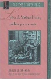 book cover of Lettres De Mistriss Henley Publiees Par Son Amie by Belle van Zuylen