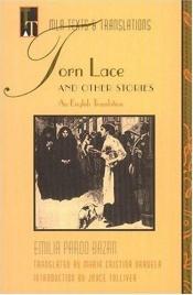 book cover of Torn lace and other stories by Emilia Pardo Bazán