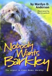 book cover of Nobody Wants Barkley (Treetop Tales) by Marilyn D Anderson