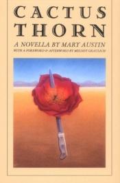 book cover of Cactus Thorn by Mary Austin