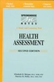 book cover of Health Assessment (Springhouse Notes) by Elizabeth D. Metzgar