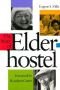 The Story of Elderhostel