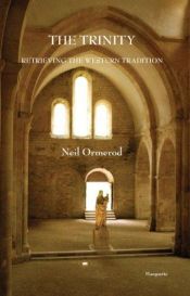 book cover of The Trinity: Retrieving The Western Tradition by Neil Ormerod