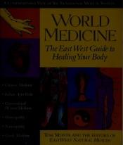 book cover of World Medicine by Tom Monte