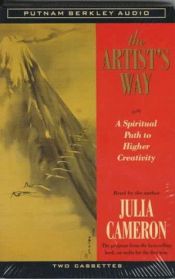 book cover of Artist's Way, The: A Spiritual Path to Higher Creativity by Τζούλια Κάμερον