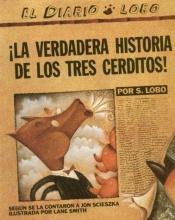 book cover of LA Verdadera Historia De Los Tres Cerditos Le Pigs by Jon Scieszka