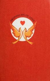 book cover of Prophecies of love: Reflections from the heart (Hallmark editions) by खलील जिब्रान