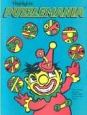 book cover of Puzzlemania: Juggler (Book 12) by Highlights for Children, Inc.