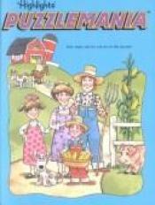 book cover of Puzzlemania: Farm Scene (Book 12) by Highlights for Children, Inc.