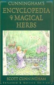 book cover of (Llewellyn's Sourcebook Series) Cunningham's Encyclopedia of Magical Herbs by Σκοτ Κάνινγκχαμ