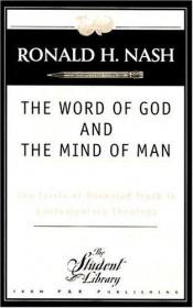 book cover of The word of God and the mind of man by Ronald H. Nash