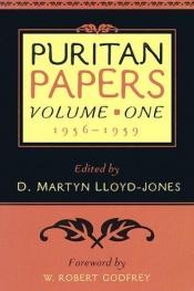 book cover of Puritan Papers, Volume 1 by David Lloyd-Jones