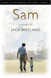 book cover of Sam by Jack Weyland