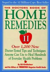 book cover of The Doctors Book of Home Remedies II (over 1,200 new doctor-tested tips and techniques anyone can use to heal hundreds) by Editors of Prevention